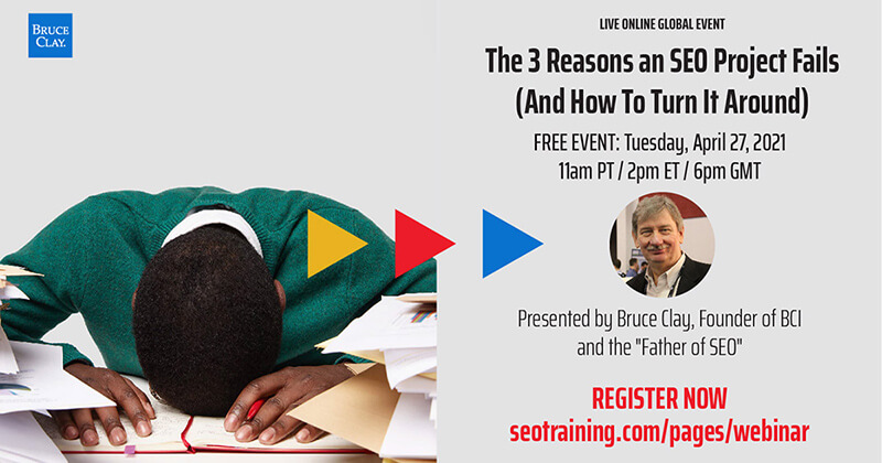 Bruce Clay will host a first-ever live webinar on April 27th 